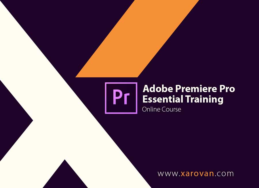 Adobe Premiere Pro Essential training